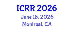 International Conference on Radiography and Radiotherapy (ICRR) June 15, 2026 - Montreal, Canada