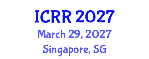 International Conference on Radiography and Radiotherapy (ICRR) March 29, 2027 - Singapore, Singapore
