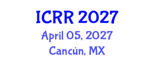 International Conference on Radiography and Radiotherapy (ICRR) April 05, 2027 - Cancún, Mexico