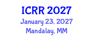 International Conference on Radiography and Radiotherapy (ICRR) January 23, 2027 - Mandalay, Myanmar