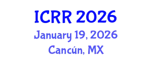 International Conference on Radiography and Radiotherapy (ICRR) January 19, 2026 - Cancún, Mexico