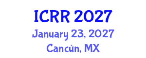 International Conference on Radiography and Radiotherapy (ICRR) January 23, 2027 - Cancún, Mexico