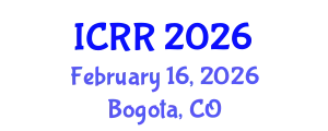 International Conference on Radiography and Radiotherapy (ICRR) February 16, 2026 - Bogota, Colombia