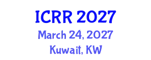 International Conference on Radiography and Radiotherapy (ICRR) March 24, 2027 - Kuwait, Kuwait