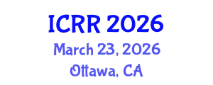 International Conference on Radiography and Radiotherapy (ICRR) March 23, 2026 - Ottawa, Canada