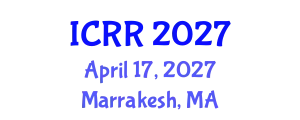 International Conference on Radiography and Radiotherapy (ICRR) April 17, 2027 - Marrakesh, Morocco