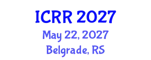 International Conference on Radiography and Radiotherapy (ICRR) May 22, 2027 - Belgrade, Serbia
