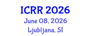 International Conference on Radiography and Radiotherapy (ICRR) June 08, 2026 - Ljubljana, Slovenia