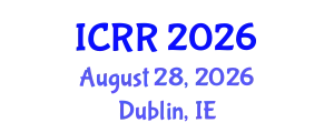 International Conference on Radiography and Radiotherapy (ICRR) August 28, 2026 - Dublin, Ireland