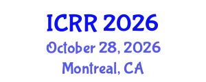 International Conference on Radiography and Radiotherapy (ICRR) October 28, 2026 - Montreal, Canada