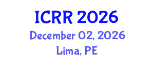 International Conference on Radiography and Radiotherapy (ICRR) December 02, 2026 - Lima, Peru