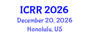 International Conference on Radiography and Radiotherapy (ICRR) December 20, 2026 - Honolulu, United States