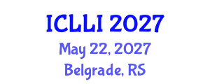 International Conference on Law and Legal Institutions (ICLLI) May 22, 2027 - Belgrade, Serbia