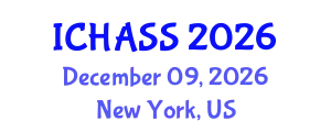 International Conference on Humanities, Administrative and Social Sciences (ICHASS) December 09, 2026 - New York, United States