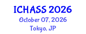International Conference on Humanities, Administrative and Social Sciences (ICHASS) October 07, 2026 - Tokyo, Japan