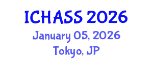 International Conference on Humanities, Administrative and Social Sciences (ICHASS) January 05, 2026 - Tokyo, Japan