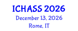 International Conference on Humanities, Administrative and Social Sciences (ICHASS) December 13, 2026 - Rome, Italy