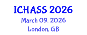 International Conference on Humanities, Administrative and Social Sciences (ICHASS) March 09, 2026 - London, United Kingdom