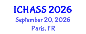 International Conference on Humanities, Administrative and Social Sciences (ICHASS) September 20, 2026 - Paris, France