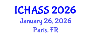International Conference on Humanities, Administrative and Social Sciences (ICHASS) January 26, 2026 - Paris, France