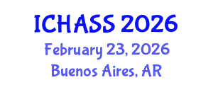 International Conference on Humanities, Administrative and Social Sciences (ICHASS) February 23, 2026 - Buenos Aires, Argentina