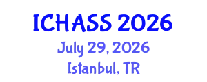International Conference on Humanities, Administrative and Social Sciences (ICHASS) July 29, 2026 - Istanbul, Turkey