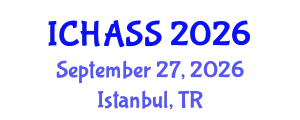 International Conference on Humanities, Administrative and Social Sciences (ICHASS) September 27, 2026 - Istanbul, Turkey