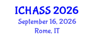 International Conference on Humanities, Administrative and Social Sciences (ICHASS) September 16, 2026 - Rome, Italy