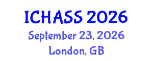 International Conference on Humanities, Administrative and Social Sciences (ICHASS) September 23, 2026 - London, United Kingdom