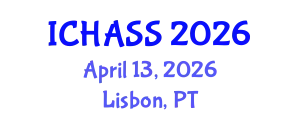 International Conference on Humanities, Administrative and Social Sciences (ICHASS) April 13, 2026 - Lisbon, Portugal