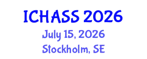 International Conference on Humanities, Administrative and Social Sciences (ICHASS) July 15, 2026 - Stockholm, Sweden