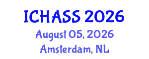 International Conference on Humanities, Administrative and Social Sciences (ICHASS) August 05, 2026 - Amsterdam, Netherlands