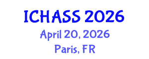 International Conference on Humanities, Administrative and Social Sciences (ICHASS) April 20, 2026 - Paris, France