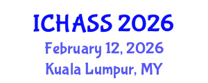 International Conference on Humanities, Administrative and Social Sciences (ICHASS) February 12, 2026 - Kuala Lumpur, Malaysia