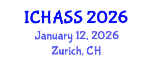 International Conference on Humanities, Administrative and Social Sciences (ICHASS) January 12, 2026 - Zurich, Switzerland