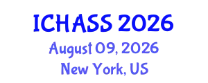 International Conference on Humanities, Administrative and Social Sciences (ICHASS) August 09, 2026 - New York, United States