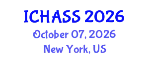 International Conference on Humanities, Administrative and Social Sciences (ICHASS) October 07, 2026 - New York, United States
