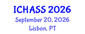International Conference on Humanities, Administrative and Social Sciences (ICHASS) September 20, 2026 - Lisbon, Portugal