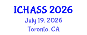 International Conference on Humanities, Administrative and Social Sciences (ICHASS) July 19, 2026 - Toronto, Canada