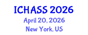 International Conference on Humanities, Administrative and Social Sciences (ICHASS) April 20, 2026 - New York, United States