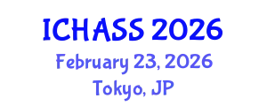 International Conference on Humanities, Administrative and Social Sciences (ICHASS) February 23, 2026 - Tokyo, Japan