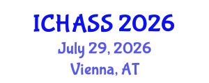 International Conference on Humanities, Administrative and Social Sciences (ICHASS) July 29, 2026 - Vienna, Austria