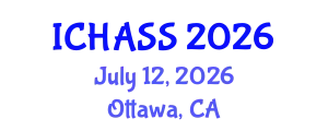 International Conference on Humanities, Administrative and Social Sciences (ICHASS) July 12, 2026 - Ottawa, Canada