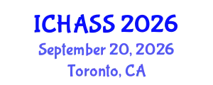 International Conference on Humanities, Administrative and Social Sciences (ICHASS) September 20, 2026 - Toronto, Canada