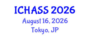 International Conference on Humanities, Administrative and Social Sciences (ICHASS) August 16, 2026 - Tokyo, Japan
