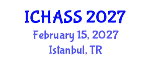 International Conference on Humanities, Administrative and Social Sciences (ICHASS) February 15, 2027 - Istanbul, Turkey