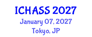 International Conference on Humanities, Administrative and Social Sciences (ICHASS) January 07, 2027 - Tokyo, Japan