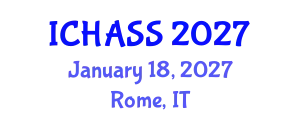 International Conference on Humanities, Administrative and Social Sciences (ICHASS) January 18, 2027 - Rome, Italy