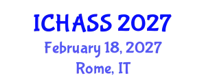 International Conference on Humanities, Administrative and Social Sciences (ICHASS) February 18, 2027 - Rome, Italy