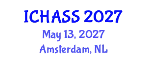 International Conference on Humanities, Administrative and Social Sciences (ICHASS) May 13, 2027 - Amsterdam, Netherlands